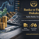 Aydın Banka ve Finans Hukuku Avukatı